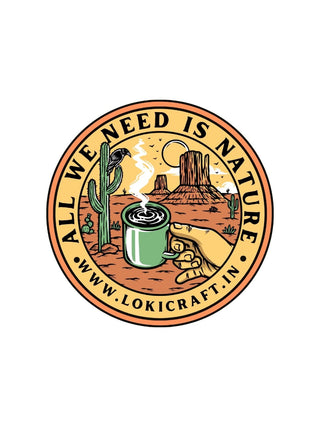 All We Need Is Nature Sticker