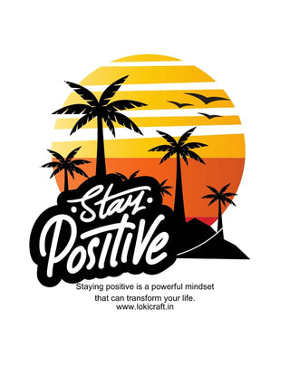 Stay Positive Sticker