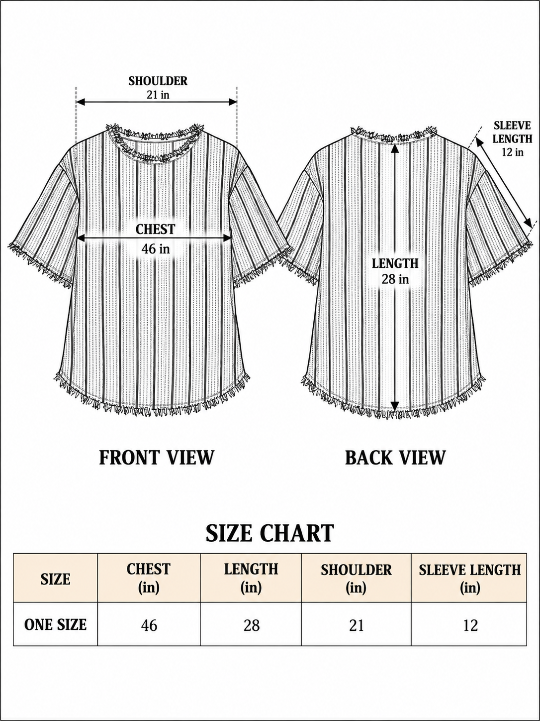 Rang Tee size chart one size chest 46 in, length 28 in, shoulder 21 in, sleeve 12 in